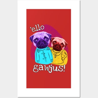 Funny Pug Brothers Hello Gorgeous Posters and Art